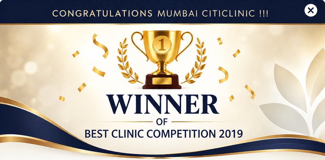 Congratulations Mumbai Citiclinic! Winner of Best Clinic Competition 2019